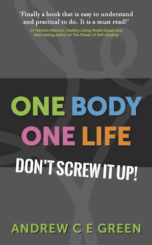 One Body One Life