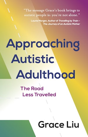 Approaching Autistic Adulthood